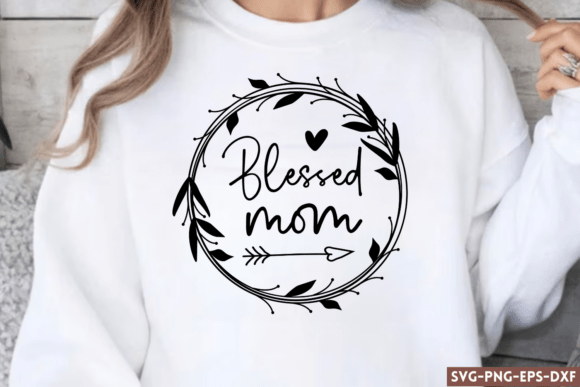 Blessed Mom SVG: Graphics for Crafts & Branding