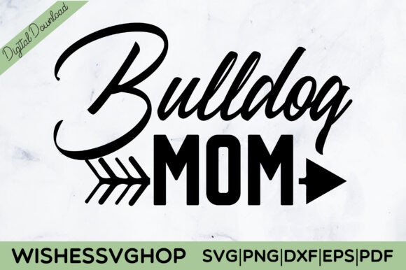 Bulldog Mom SVG PNG: Graphics for Crafts & Blogs