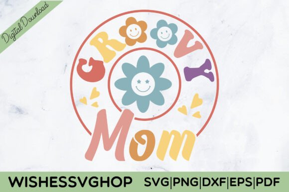 Groovy Mom SVG PNG: Graphics for Crafts & Sales