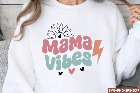Mama Vibes SVG: Elevating Crafts and Graphics