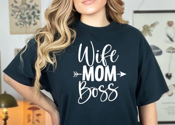 Mom Wife Boss SVG: Graphics for Crafts & Blogs