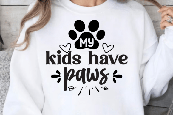My Kids Have Paws SVG: Graphics for Crafts & Blogs