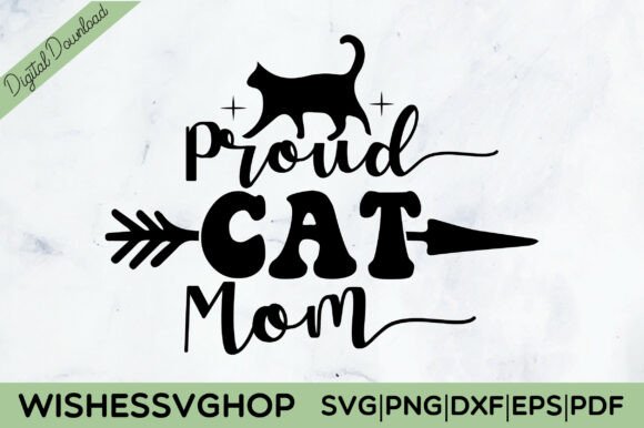 Proud Cat Mom SVG: Graphics for Crafts