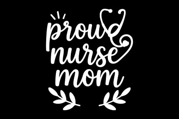 Proud Nurse Mom SVG: A Crafts & Graphics Review