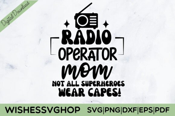 Radio Operator Mom SVG PNG: Graphics for Crafts